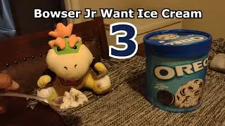SMEW: Bowser Jr Want Ice Cream 3