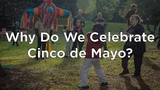 Why Does America Celebrate Cinco de Mayo? (2nd - 5th Grade)