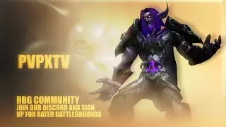 WoW RBG Community Discord - PVPXTV