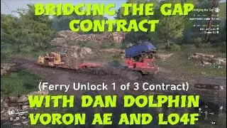 SnowRunner Bridging The Gap Contract With DAN Dolphin Voron AE And Lo4f (Ferry Unlock 1 of 3)