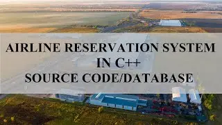 Airline Reservation System in C++ | Project 2 | With Source Code And Database | C++ Projects