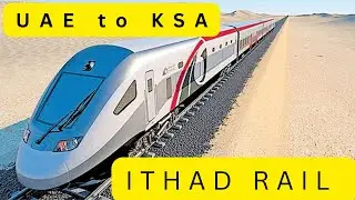 Ithad rail UAE to KSA