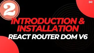 React Router v6 tutorial in Hindi #2: Introduction & Installation of React Router v6 in React App