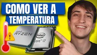 Como Ver a Temperatura do Processador e Placa-Mãe em 2024 Grátis!