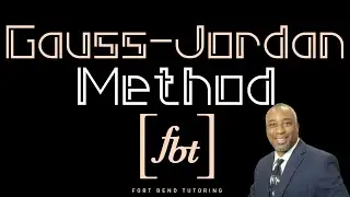 Solving Systems of Equations: The Gauss-Jordan Method (Reduced Row Echelon Form) [fbt]