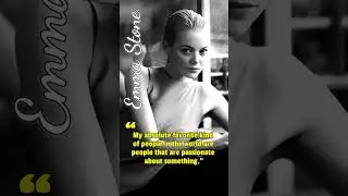 PASSIONATE PEOPLE ARE MY ABSOLUTE FAVORITE : EMMA STONE | Emma Stone Quotes  #shorts  #emmastone