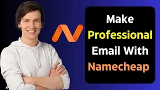 How to Make Professional Email With Namecheap Fast.