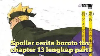 cerita lengkap boruto tbv chapter 13 part 1
