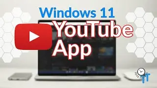 How to DOWNLOAD YOUTUBE APP on Windows 11