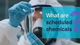 What are scheduled chemicals?