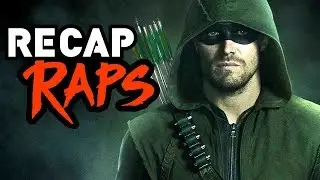 ARROW RECAP RAP (Seasons 1-5)