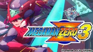 【Mega Man Zero 3】 The Great Return of ZeroRyS and her tasty Cyber Elves