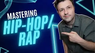 Mastering Hip-Hop/Rap