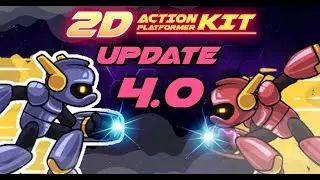 2D Action Platformer Kit Update 4.0 Overview & Tutorial