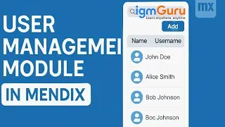 User Management | Mendix Tutorial for Beginner | Mendix Course [Updated 2026] - igmGuru