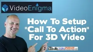 VideoEnigma - How To Setup Call To Action For 3D Video