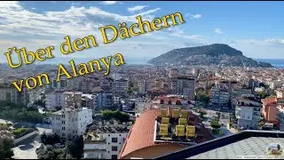 Über den Dächern von Alanya