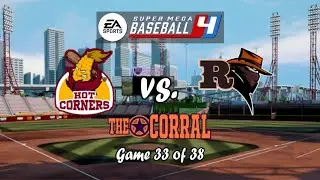 Super Mega Baseball 4 - Game 33 / Hot Corners @ the Ramblers