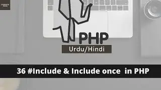 Include And Include Once in PHP tutorial in Urdu/Hindi