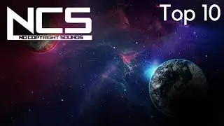 Top 10 Most Popular NCS songs 2021