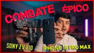 SONY ZV-E10 VS IPHONE 15 PRO MAX - QUAL É MELHOR PRA VÍDEO?