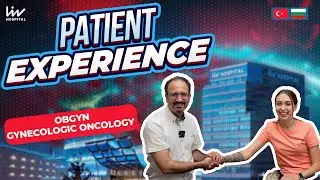 Patient Experience in Uterine Anomaly Surgery I Liv Hospital Turkey - İstanbul