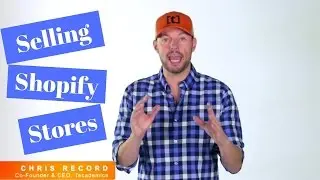 Selling Shopify Stores - Flipping for Bigtime $$$
