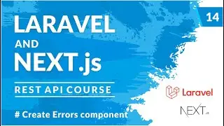 Create Errors component | Laravel REST API and Next.js #14