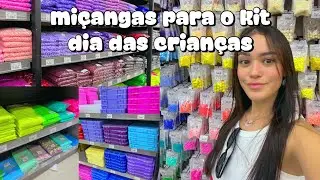 FUI COMPRAR AS MIÇANGAS PARA FAZER O KIT DE DIA DAS CRIANÇAS 💖