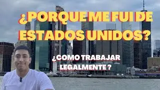 Por esta RAZÓN me FUI DE USA | Te cuento cómo TRABAJAR LEGAL en USA