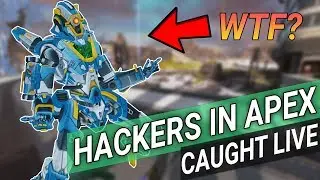 Hilarious - Hackers in Apex Legends Caught on Stream + What can Respawn do?