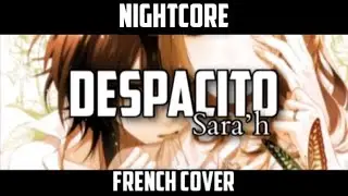 | Despacito | ~French Version~ Nightcore (Lyrics)