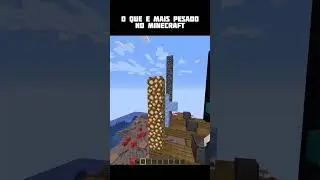 O que é mais pesado minecraft