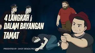 4 LANGKAH DALAM BAYANGAN PART 11 (TAMAT) - Drama Animasi