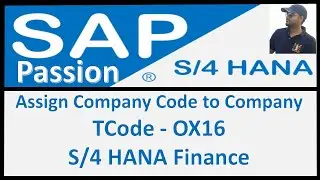 Assign company code to company | OX16 tcode is used to assign company code to company | SAP S4 HANA