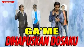 DIHAPUSKAN DOSAKU - GA'ME | Lagu Rohani