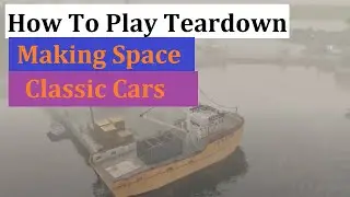 How To Play Teardown Making Space and Classic Cars