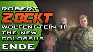 Robert Zockt Wolfenstein II: The New Colossus #023