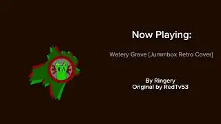 Watery Grave [Jummbox Retro Cover] | Friday Night Funkin' Classified