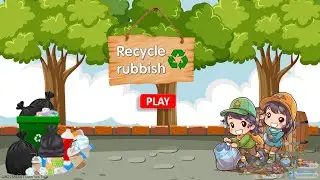 Game Recycle Rubbish (tái chế rác ) zalo 0967255149