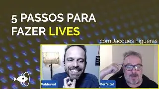5 passos para fazer lives