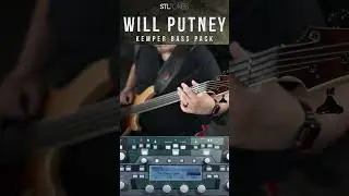 STL Tones Will Putney Kemper Bass Pack Vol. 6