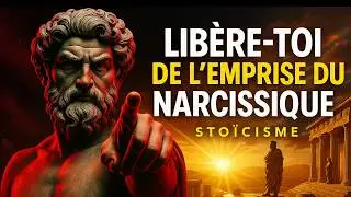 Dites ADIEU aux PERVERS NARCISSIQUES en Devenant Invincible | Confiance en Soi & Stoïcisme