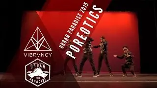 Poreotics | Urban Paradise 2016 [@VIBRVNCY Front Row 4K] @poreotics 