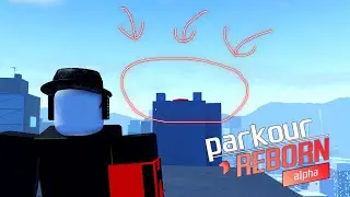 how to get over there in parkour reborn part 4