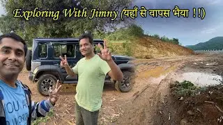 Adhe Raaste Me Fase Aaj | Exploring With Jimny Vlog | #Vlog #26