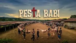 PESTA BABI 2026  Full Movie - Watchdoc Documentary