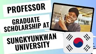 SUNGKYUNKWAN UNIVERSITY GRADUATE SCHOLARSHIP. (PROFESSOR FUNDED)#studyinkorea