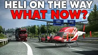 How to Solve Helicopter Blocking Road in ETS2