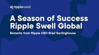 Swell 2022: A Season of Success Ripple Swell Global
